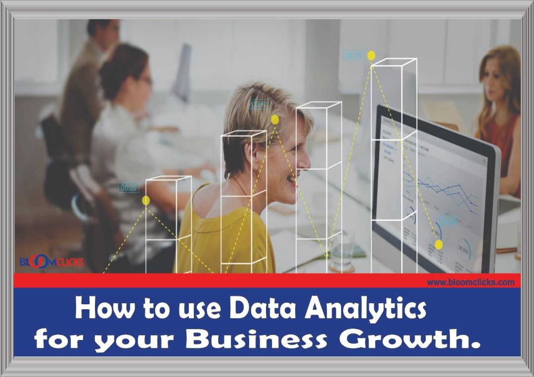 Data Analytics Importance to your Business Growth
